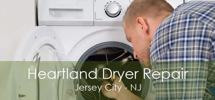 Heartland Dryer Repair Jersey City - NJ